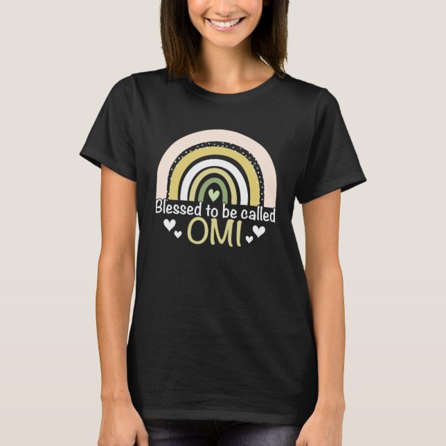 Blessed To Be Called Omi Boho Rainbow Mother s Day T-Shirt (Vorderseite)