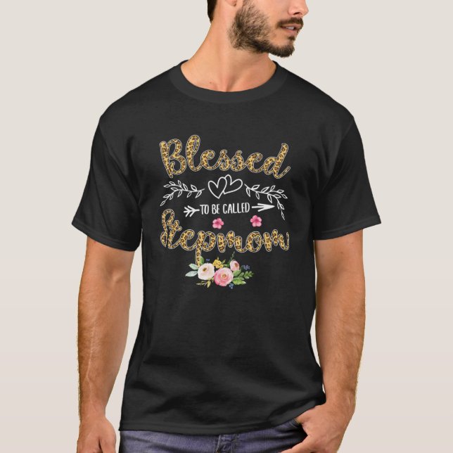 Blessed To Be Called Stepmom  Pretty Leopard Print T-Shirt (Vorderseite)