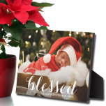 BLESSEED Christmas Easel Back Frameless Foto Fotoplatte<br><div class="desc">Diese hübsche Tischplatte aus Foto ist mit einem eingebauten Sockel versehen, um Ihr Lieblingssymbol unzerbrechlich darzustellen. Verfügt über das Wort BLESSED in einem schönen weißen Skript (kann gelöscht oder geändert werden) und alle anderen Informationen, die Sie gewollt, um einzufügen. Erstellen Sie einen Sake, um als Geschenke oder für sich selbst...</div>