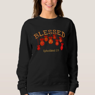 BLESSESED Baubles Christlich Sweatshirt