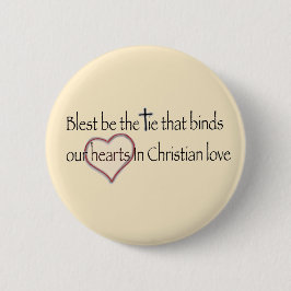 ‘Blest Be the Tie that Binds’ Christian Quote  Button