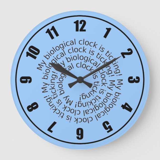 Bleu Ma horloge biologique est à l'horloge (Recto)