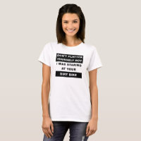 Blick auf dein Dirtbike Funny Tshirt