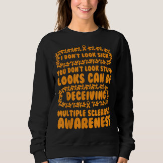 Blicke können mehrere Sklerose-Awarenes täuschen Sweatshirt