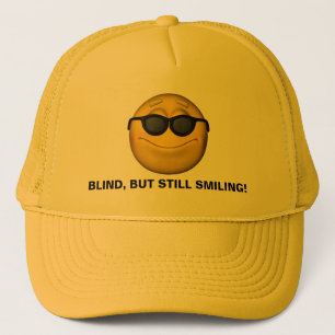Blind, aber immer noch lächelnd truckerkappe