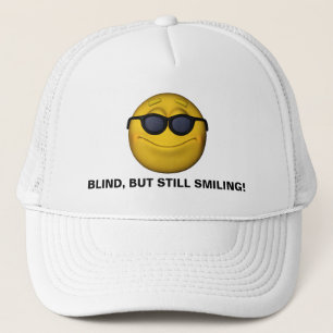 Blind, aber immer noch lächelnd truckerkappe