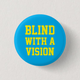 Blind mit einer blauen Vision Button