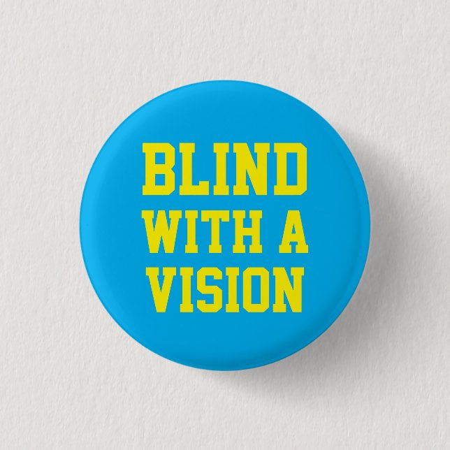 Blind mit einer blauen Vision Button (Vorderseite)