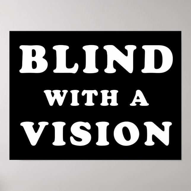 Blind mit einer Vision - Blindbewusstsein Poster (Vorne)