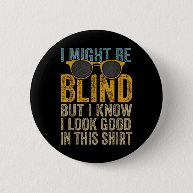 Blinde Blindheit Bewusstsein Blinde Menschen visue Button (Vorderseite)