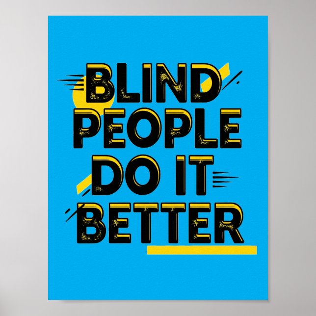 Blinde Menschen machen es besser - Blau Poster (Vorne)