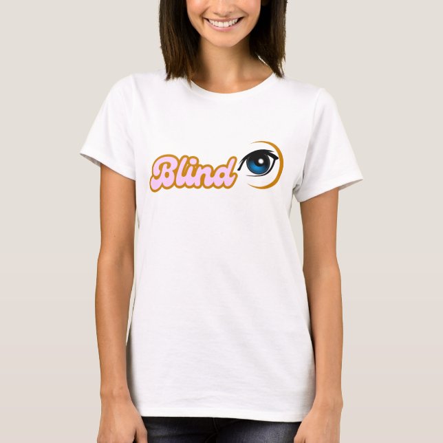 blindes Augensymbol T-Shirt (Vorderseite)
