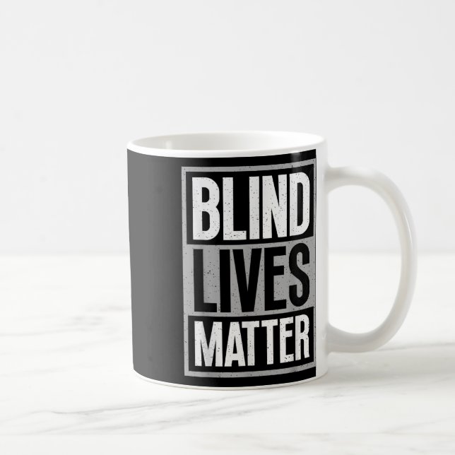 Blindes Leben - Blindes Bewusstsein Sehbehinderte Kaffeetasse (Rechts)