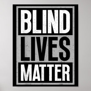 Blindes Leben - Blindes Bewusstsein Sehbehinderte Poster
