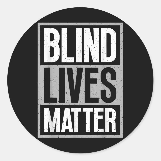 Blindes Leben - Blindes Bewusstsein Sehbehinderte Runder Aufkleber (Vorderseite)