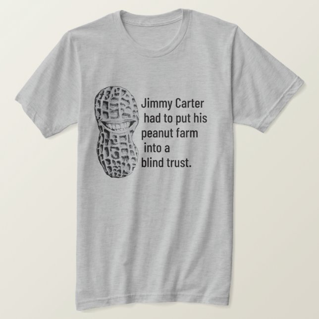 Blindes Vertrauen des Erdnussbauernhofes T-Shirt (Design vorne)