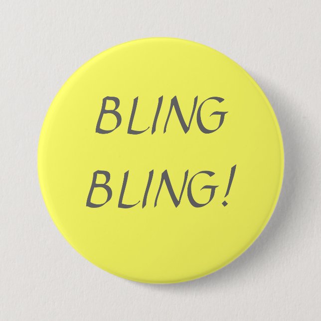 BLING BLING! BUTTON (Vorderseite)