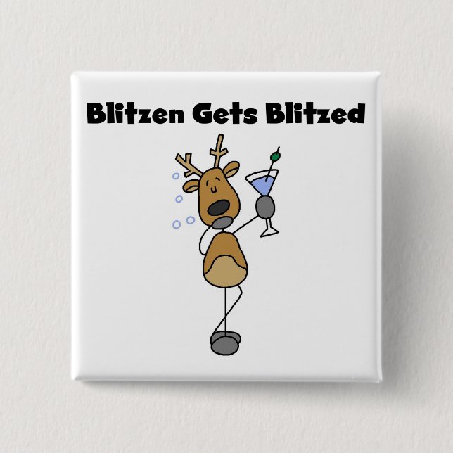 Blitzen Gets Blitzed Reindeer Tshirts und Geschenk Button (Vorderseite)