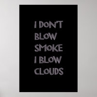 Bllow Clouds Premium Vape Posters
