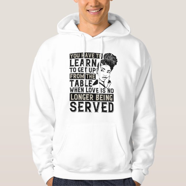 BLM - Aufstehen, wenn keine Liebe serviert wird Hoodie (Vorderseite)