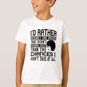 BLM - Bevorzugen Sie die Gelegenheit, Risiken zu b T-Shirt