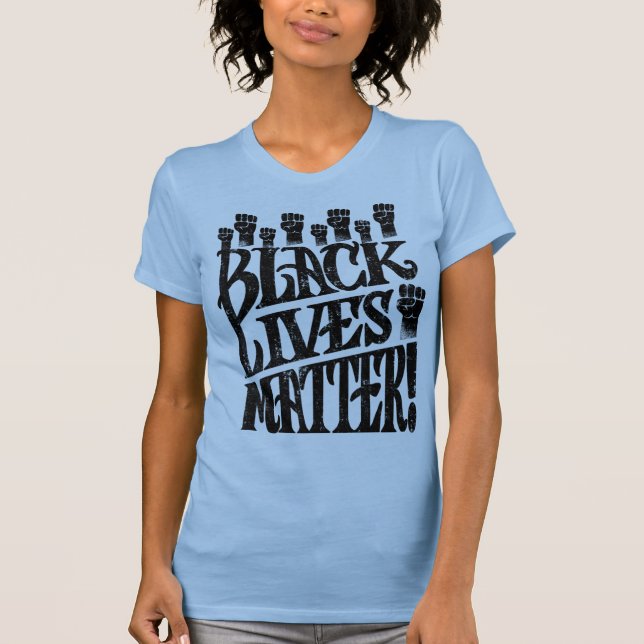 BLM Black Lives Materie T-Shirt (Vorderseite)