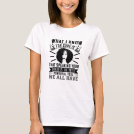 BLM - Deine Wahrheit zu sagen ist mächtig T-Shirt