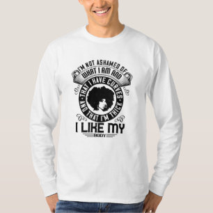 BLM - Ich schäme mich nicht für meinen Körper T-Shirt
