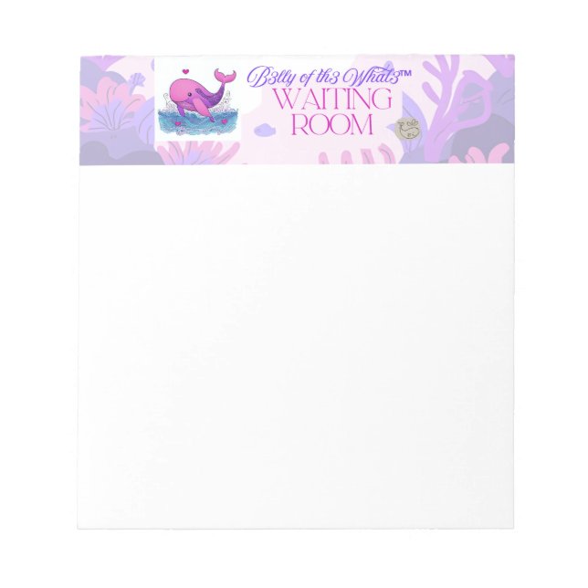 Bloc-note B3lly of th3 Whal3 Waiting Room notepad  (Devant)
