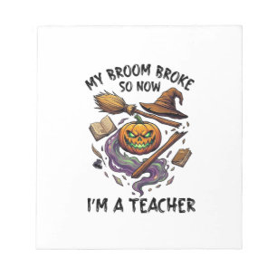 Bloc-note Balai Cassé Prof Halloween Citrouille Chapeau De S