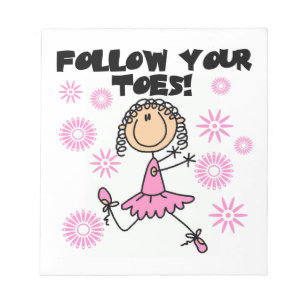 Bloc-note Ballerine Suivez Vos Orteils T-shirts et Cadeaux