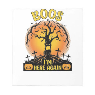 Bloc-note Boos Je suis ici encore Halloween Arbre Effrayant 