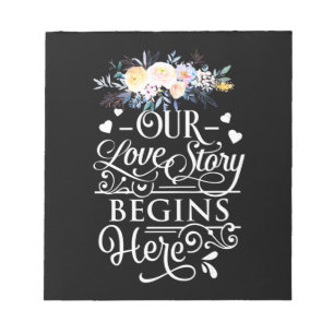 Bloc-note Cadeaux de mariage Notre histoire d'amour commen