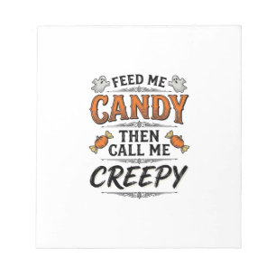 Bloc-note Chemise de bonbons d'Halloween Citation effrayante