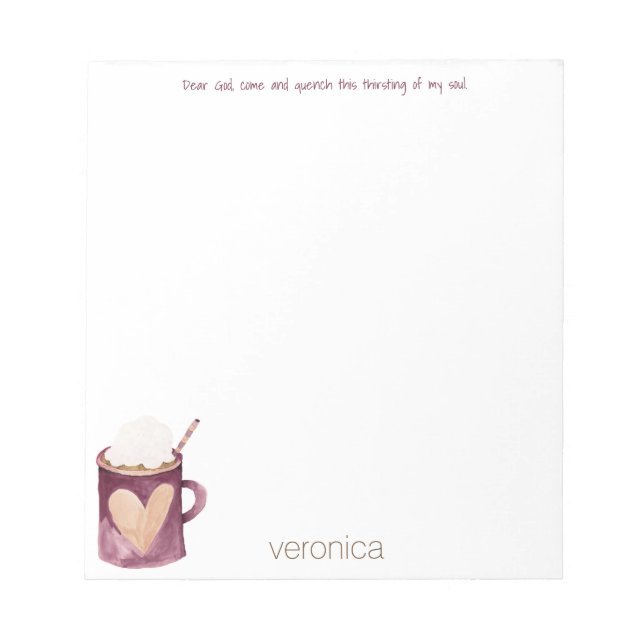 Bloc-note Cher Seigneur, éteins ma soif Hot Cocoa Notepad (Devant)