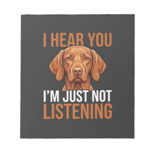 Bloc-note Citation drôle de chien Vizsla n'écoutant pas