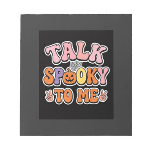 Bloc-note Conception de Halloween Spooky Talk Spooky To Me_1