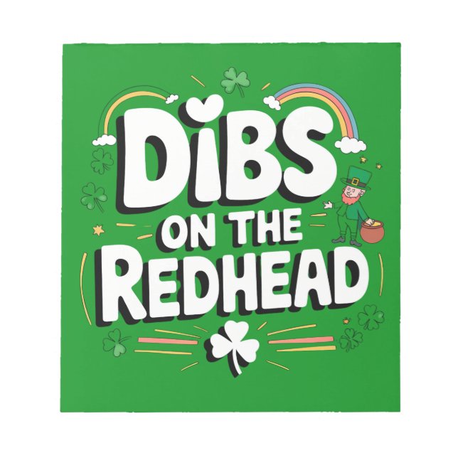 Bloc-note Dibs On The Redhead Funny St Patrick's Day (Devant)