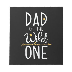 Bloc-note Fête des pères Papa Of The Wild Love One