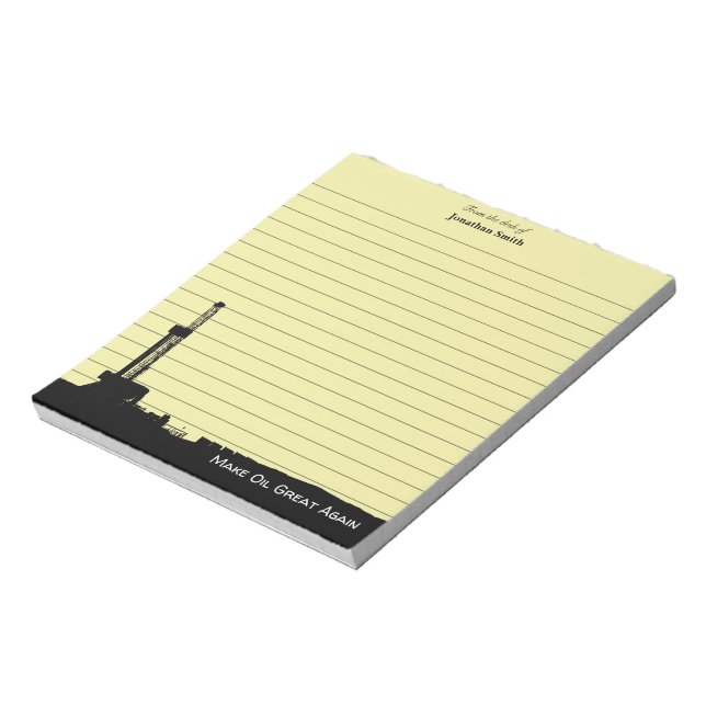 Bloc-note From the desk of | Make Oil Great Again | Yellow (Tourné)
