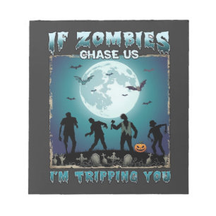 Bloc-note Halloween Si les Zombies Nous Pourchassent_1