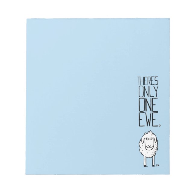 Bloc-note Il n'y a qu'une seule Ewe™ (Devant)