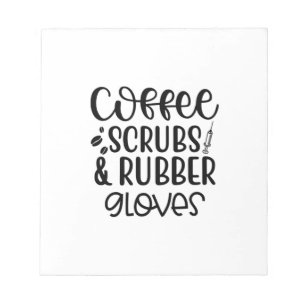 Bloc-note Infirmière Cadeau Café Scrubs Et Gants En Caoutcho