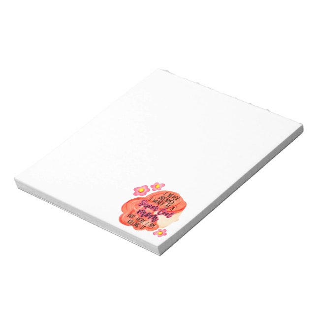 Bloc-note Je N'Ai Jamais Rêvé Que Je Serais Une Maman Super  (Tourné)