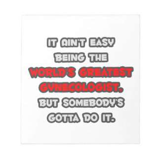 Bloc-note La plus grande blague de gynécologue du monde