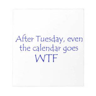 Bloc-note Le calendrier va wtf