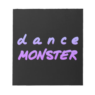 Bloc-note Le monstre de la danse