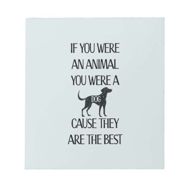 Bloc-note Les chiens sont les meilleurs. (Devant)