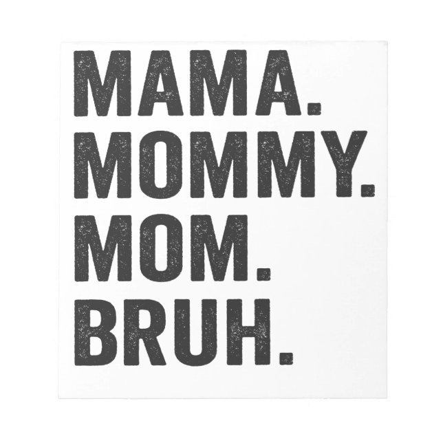 Bloc-note Maman Maman Maman Maman Bruh Funny Fête des mères  (Devant)