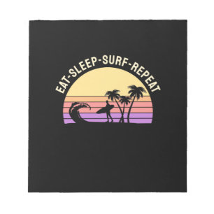 Bloc-note Manger Dormir Surfer Répéter